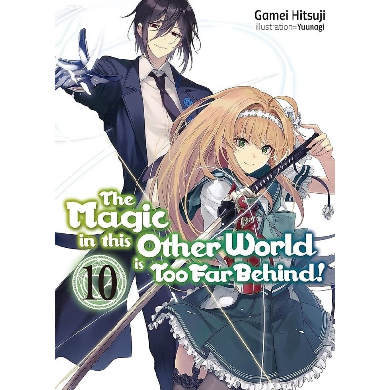 Magic in This Other World Is Too Far Behind! Novel V10