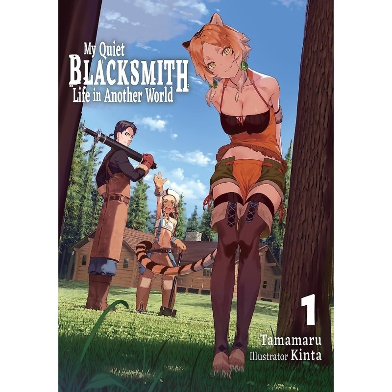 My Quiet Blacksmith Life in Another World Novel V01