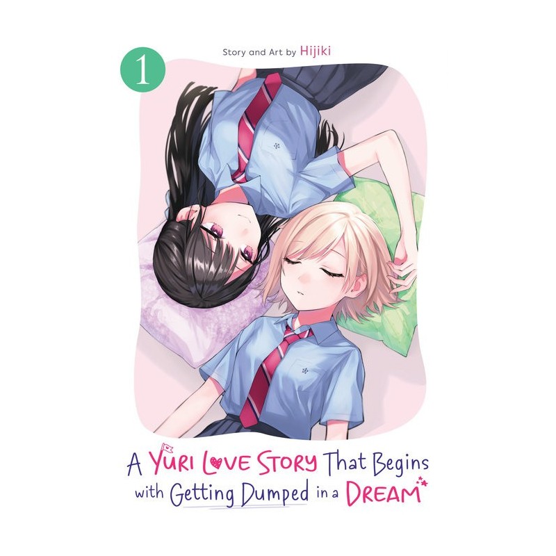 Yuri Love Story That Begins with Getting Dumped in a Dream V01
