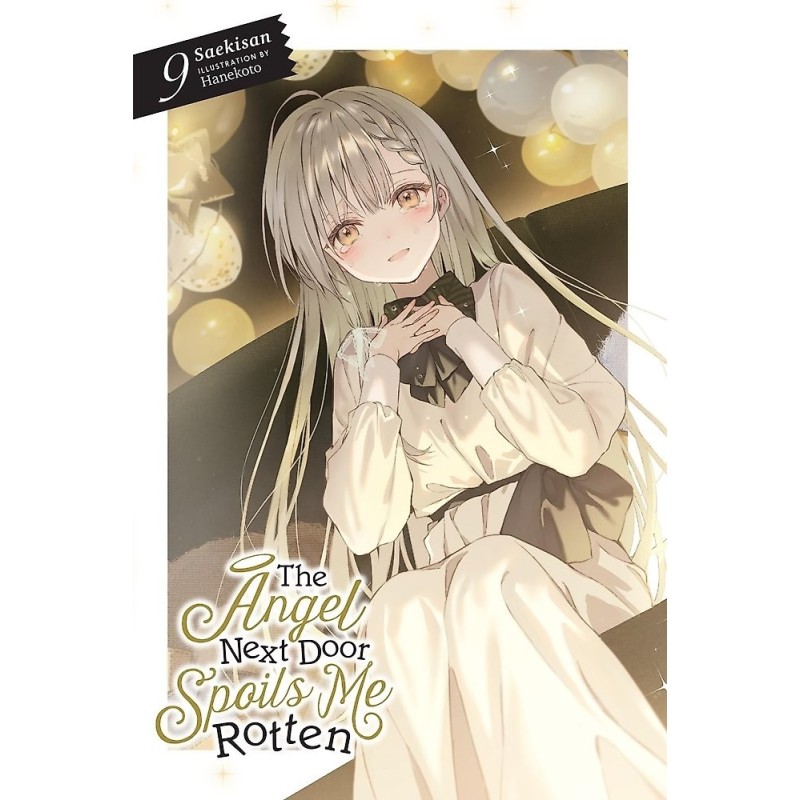 Angel Next Door Spoils Me Rotten Novel V09