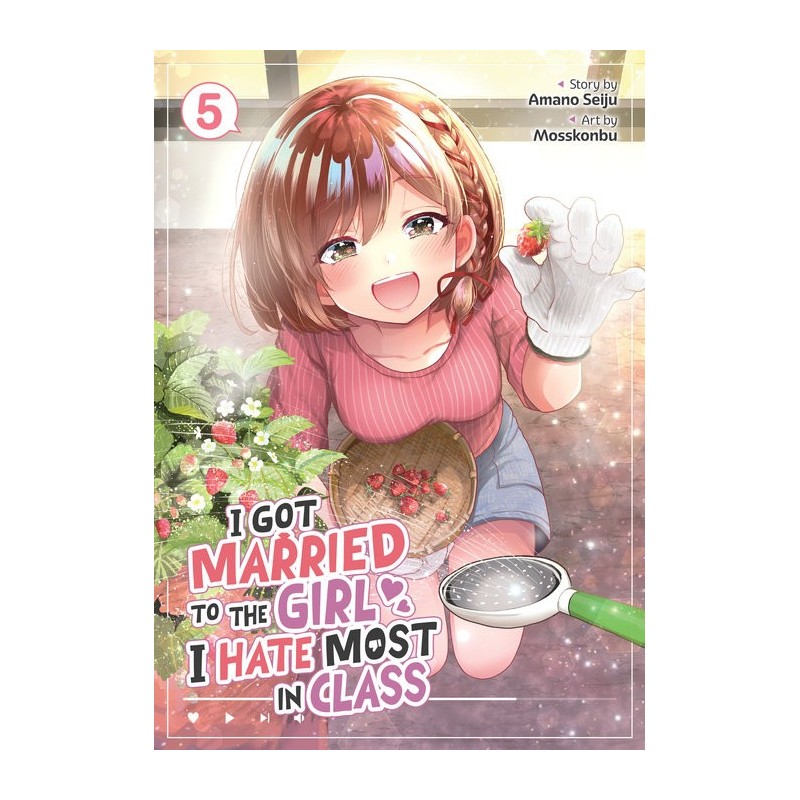 I Got Married to the Girl I Hate Most in Class Manga V05