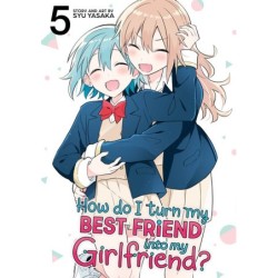 How Do I Turn My Best Friend Into My Girlfriend? V05