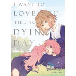 I Want to Love You Till Your Dying Day V03