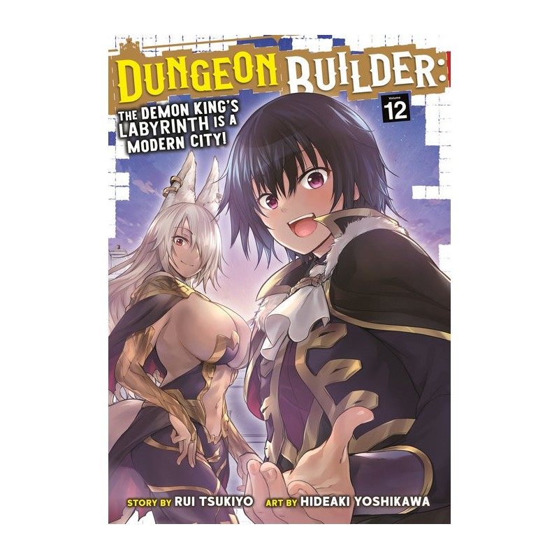 Dungeon Builder Manga V12 The Demon King's Labyrinth Is a Modern City!