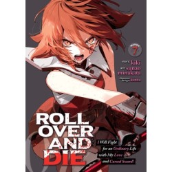 Roll Over & Die Manga V07 I Will Fight for an Ordinary Life with My Love & Cursed Sword!
