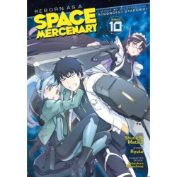 Reborn as a Space Mercenary Manga V10 I Woke Up Piloting the Strongest Starship!