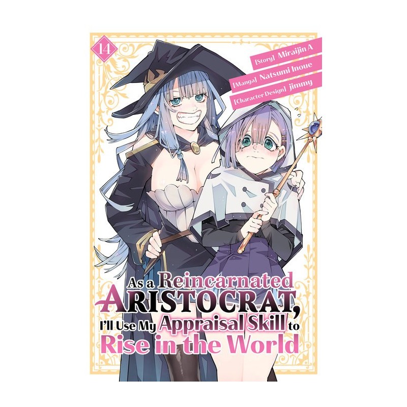 As a Reincarnated Aristocrat, I'll Use My Appraisal Skill to Rise in the World Manga V14
