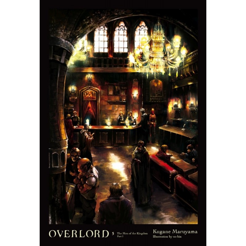 Overlord Novel V05 The Men of the Kingdom Part I