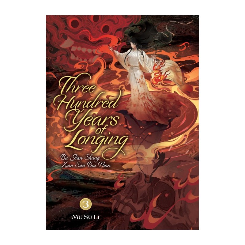 Three Hundred Years of Longing Novel V03 Bu Jian Shang Xian San Bai Nian