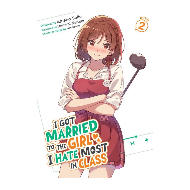 I Got Married to the Girl I Hate Most in Class Novel V02