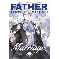 Father, I Don't Want This Marriage V06