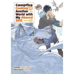 Campfire Cooking in Another World with My Absurd Skill Novel V04