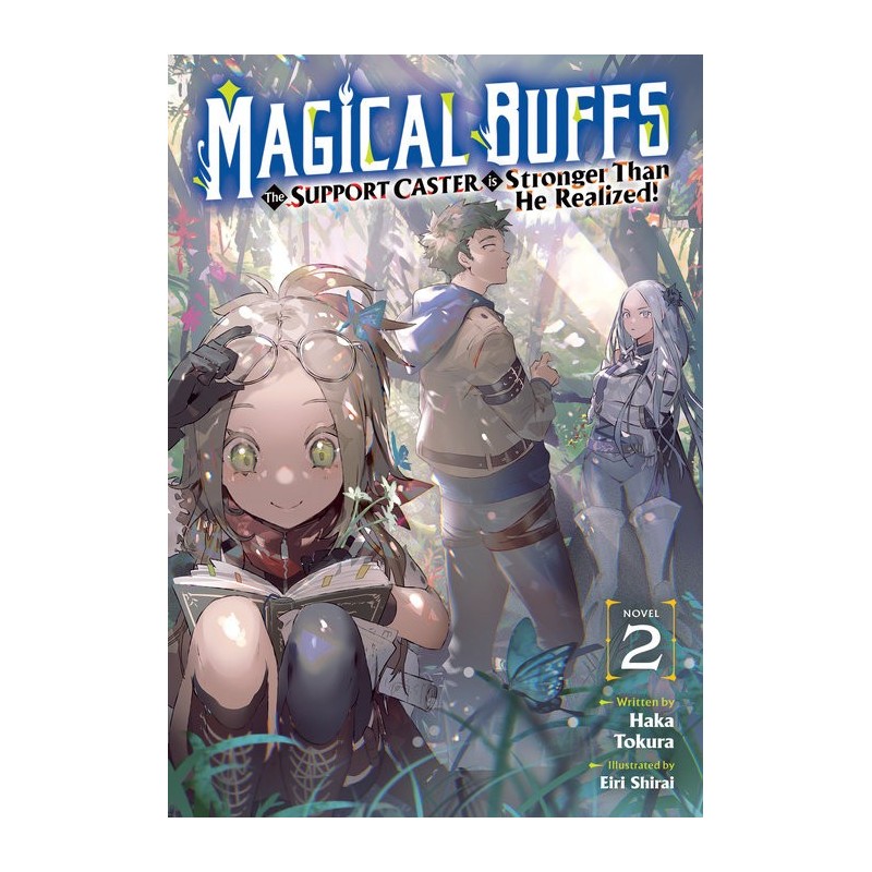 Magical Buffs Novel V02 The Support Caster Is Stronger Than He Realized!