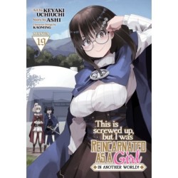 This Is Screwed Up, But I Was Reincarnated as a Girl in Another World! Manga V19