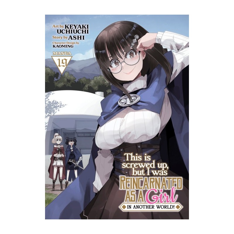 This Is Screwed Up, But I Was Reincarnated as a Girl in Another World! Manga V19
