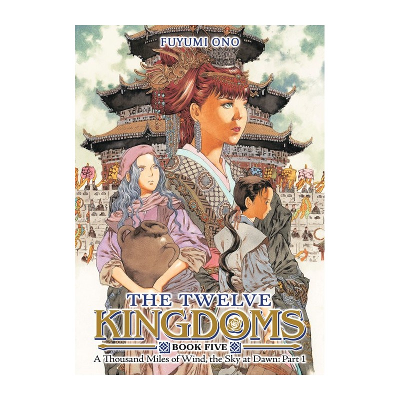 Twelve Kingdoms Novel V05 A Thousand Miles of Wind, the Sky at Dawn Part 1