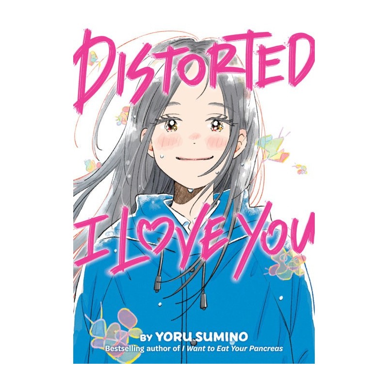 Distorted I Love You Novel