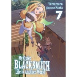 My Quiet Blacksmith Life in Another World Novel V07