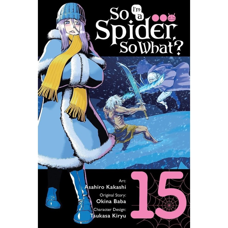 So I'm a Spider, So What? Manga V15