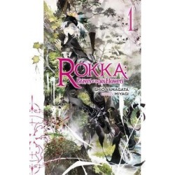 Rokka: Braves of the Six Flowers Novel V01