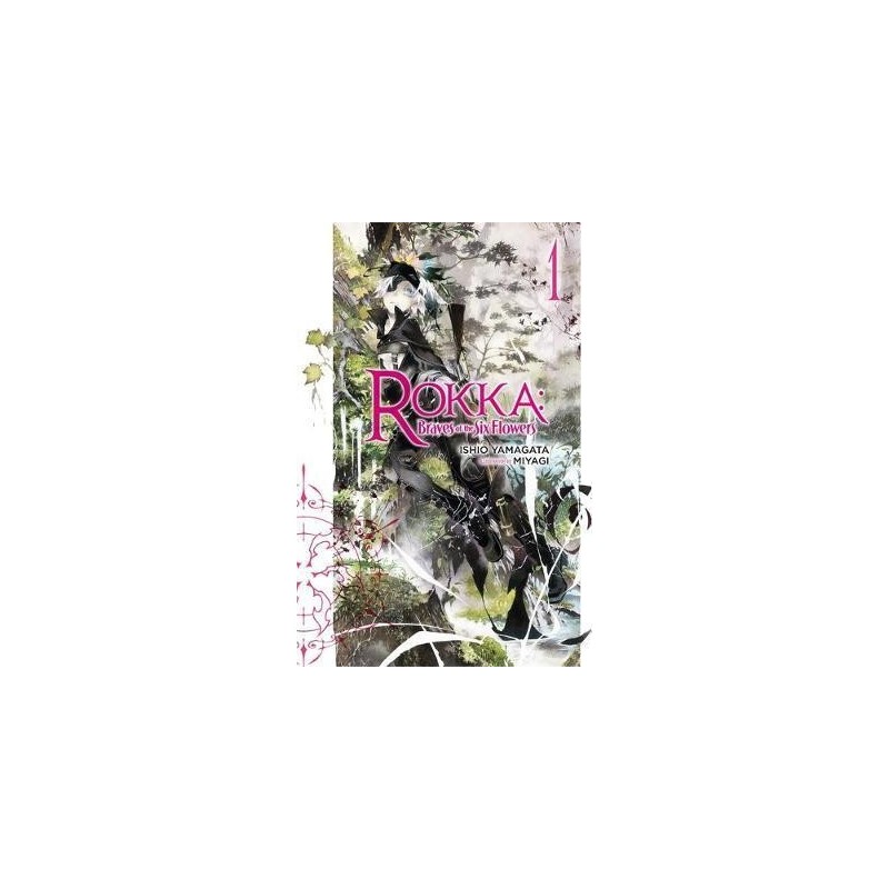 Rokka: Braves of the Six Flowers Novel V01