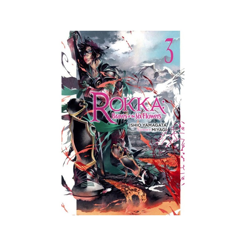 Rokka: Braves of the Six Flowers Novel V03