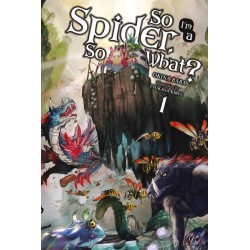 So I'm a Spider, So What? Novel V01