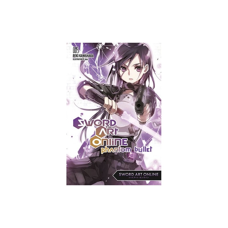 Sword Art Online Novel V05 Phantom Bullet