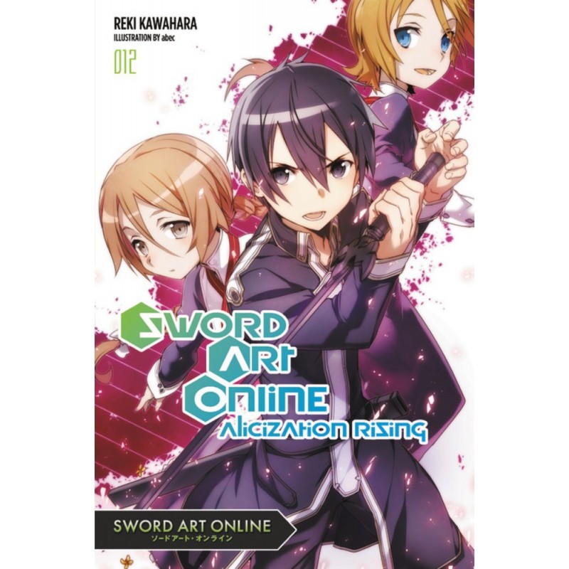 Sword Art Online Novel V12 Alicization Rising