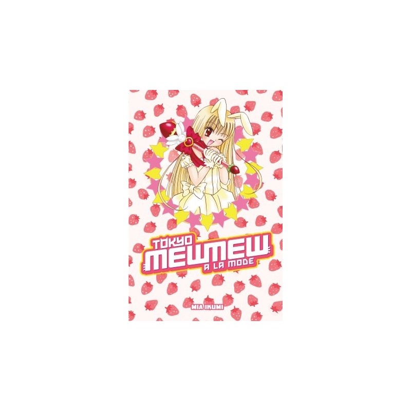 Tokyo Mew Mew a la Mode Omnibus