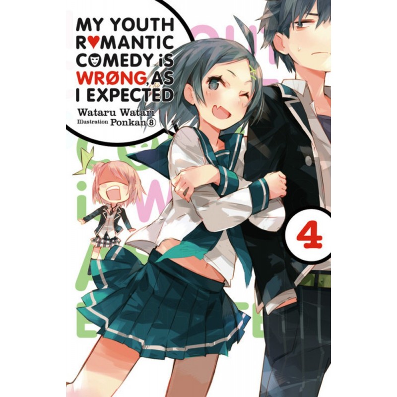 My Youth Romantic Comedy Is Wrong As I Expected Novel V04