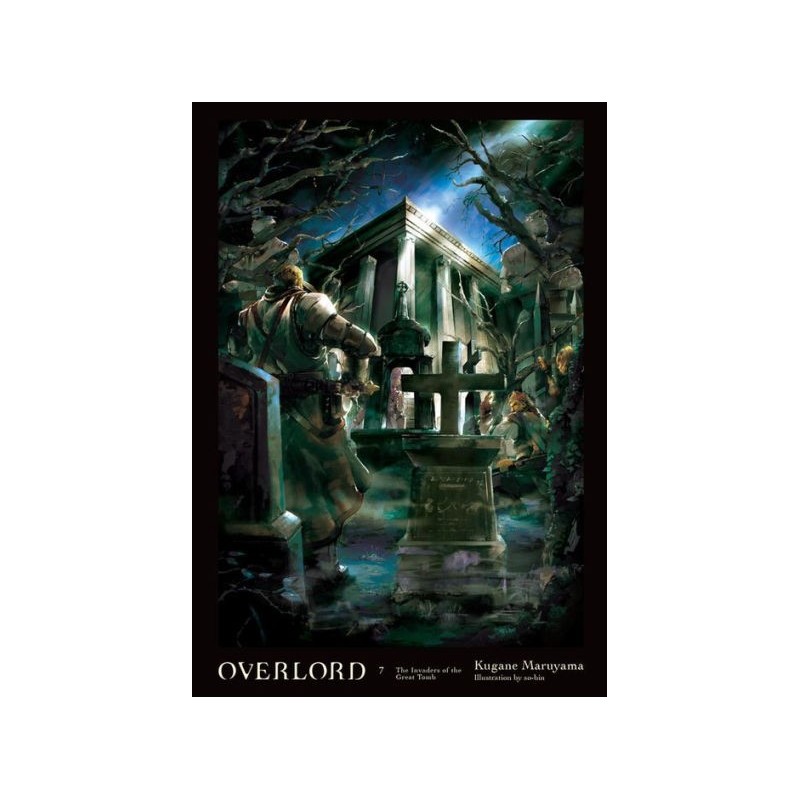 Overlord Novel V07 The Invaders of the Great Tomb